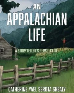 An Appalachian Life: A Storyteller's Perspective